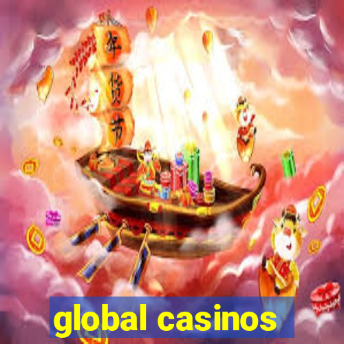 global casinos