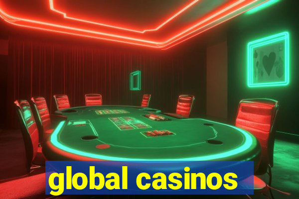 global casinos