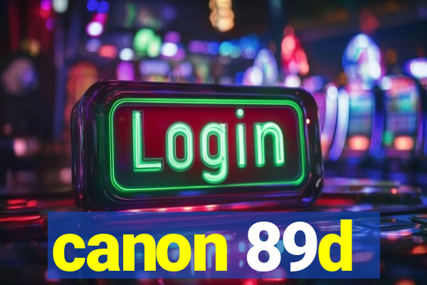 canon 89d