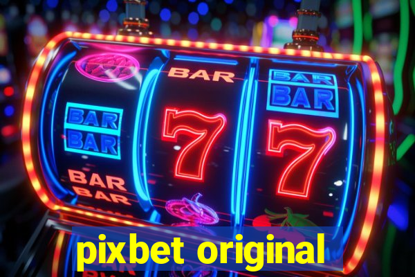 pixbet original