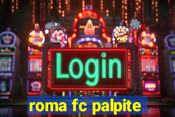 roma fc palpite