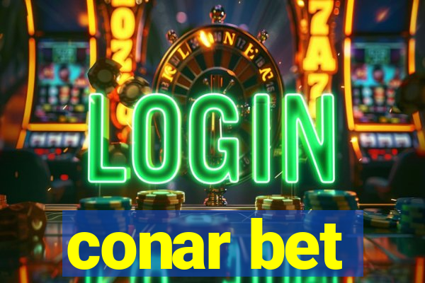 conar bet