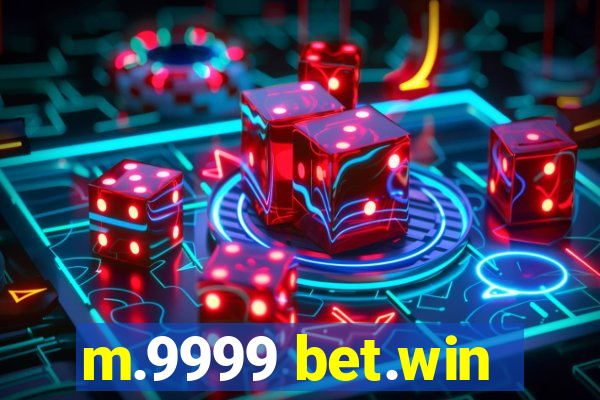 m.9999 bet.win