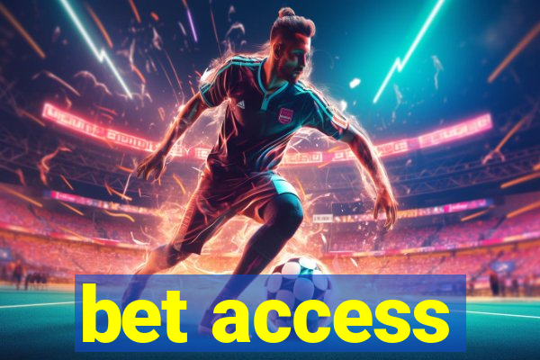 bet access