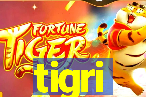 tigri