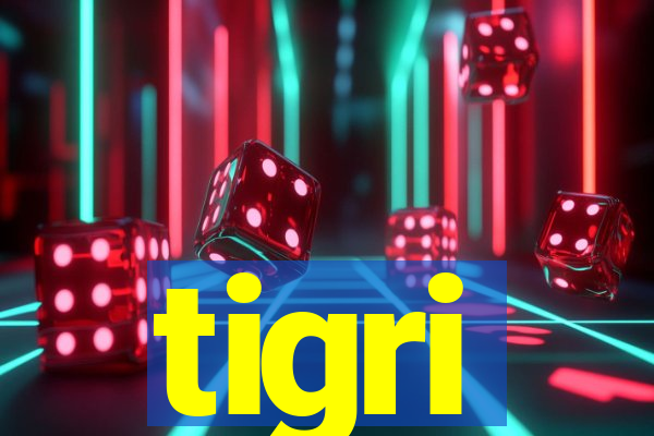 tigri