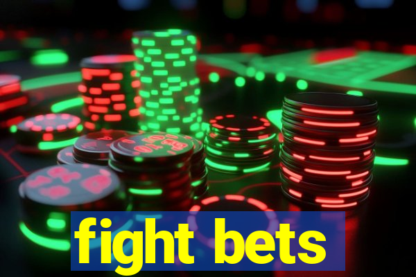 fight bets