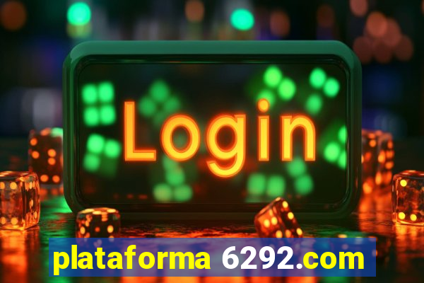 plataforma 6292.com