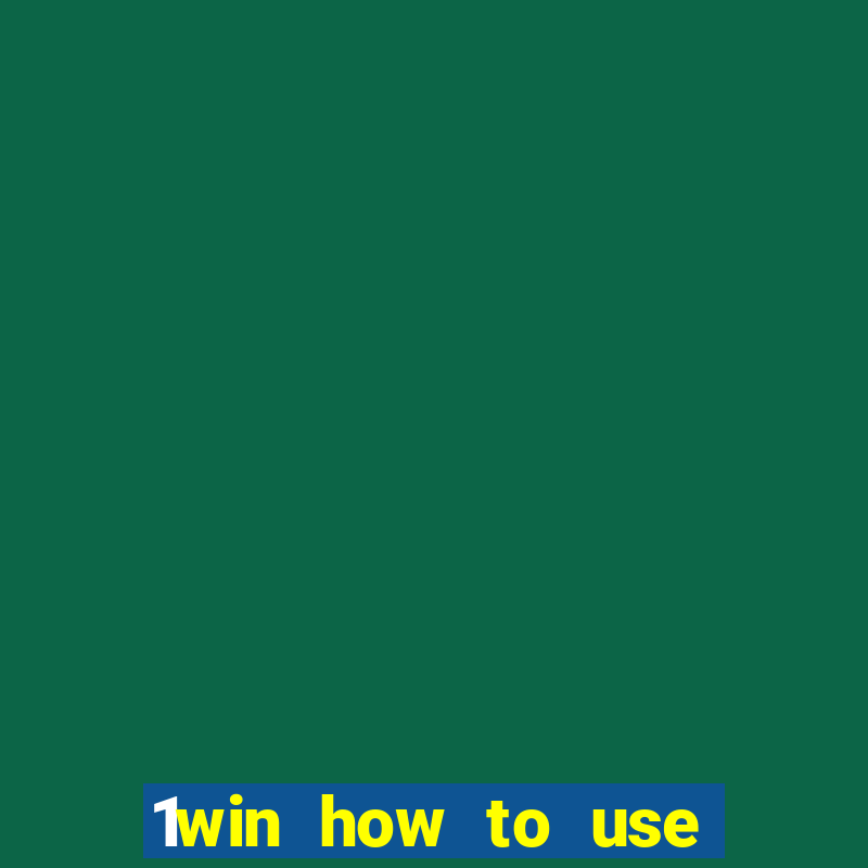 1win how to use casino bonus