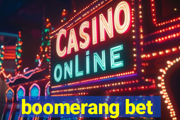 boomerang bet