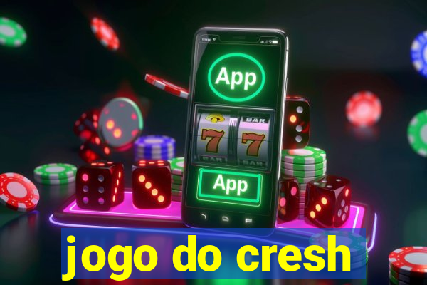 jogo do cresh