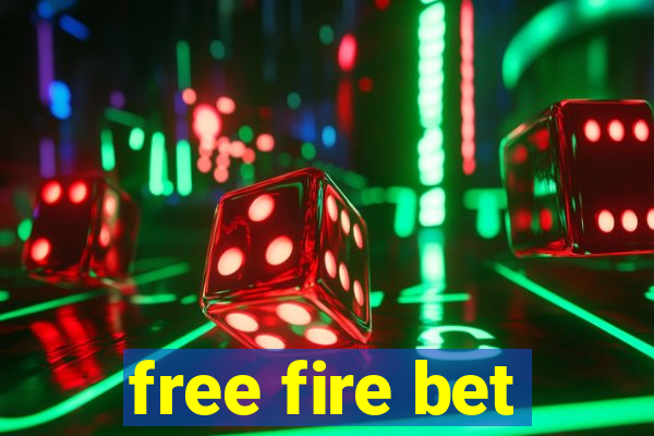 free fire bet