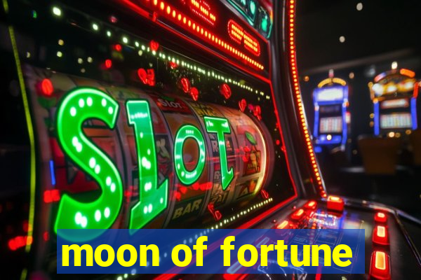 moon of fortune