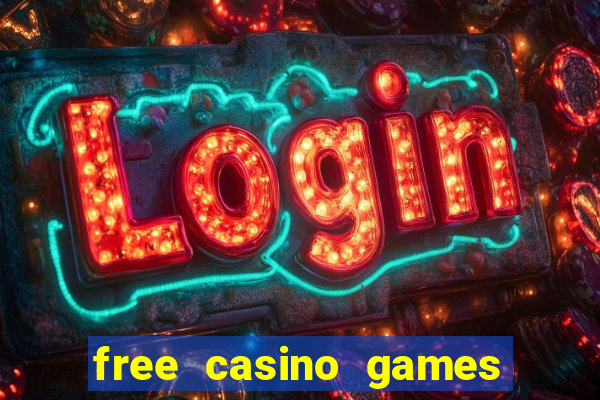 free casino games and slots