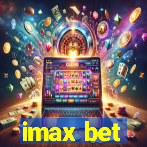 imax bet