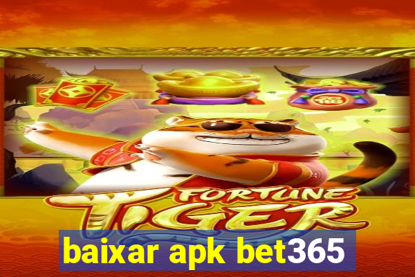 baixar apk bet365