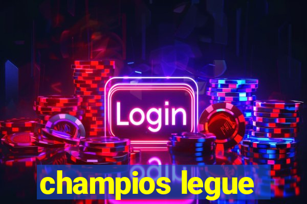 champios legue