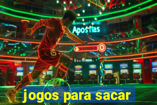 jogos para sacar