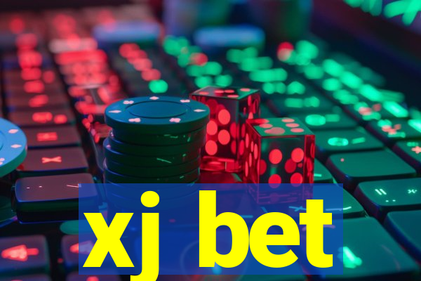 xj bet