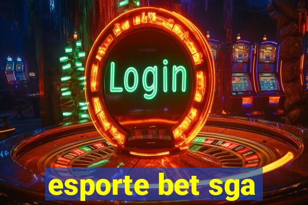 esporte bet sga