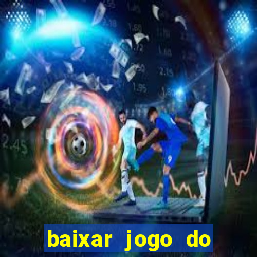 baixar jogo do tigre original