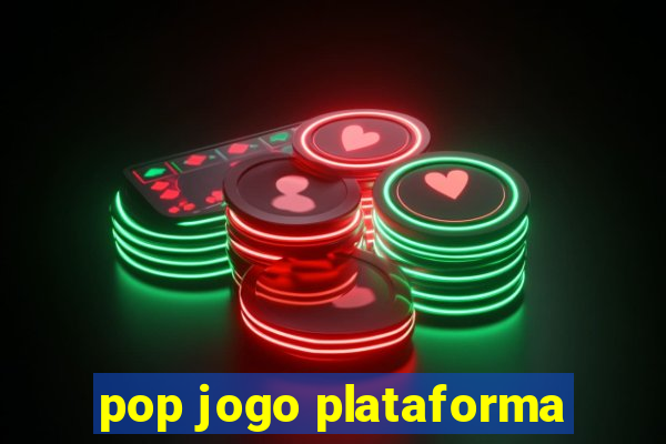 pop jogo plataforma