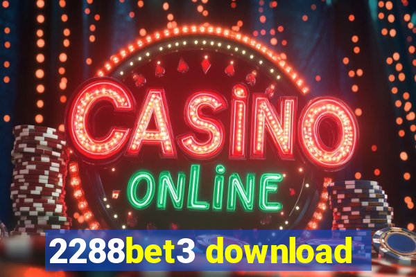 2288bet3 download