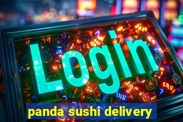 panda sushi delivery