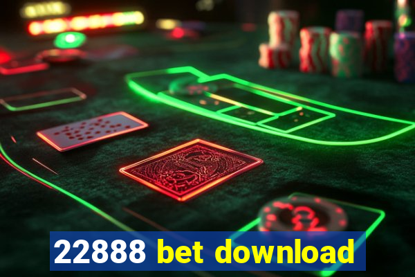 22888 bet download