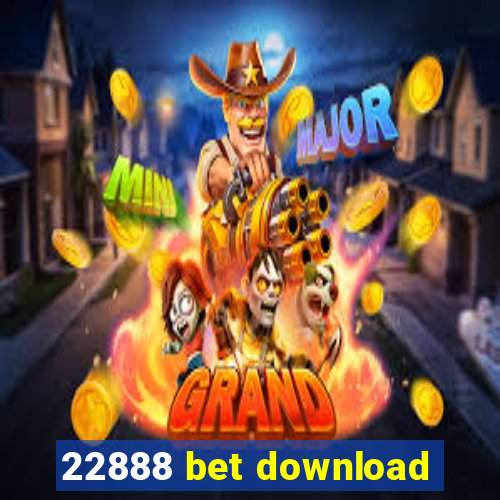 22888 bet download