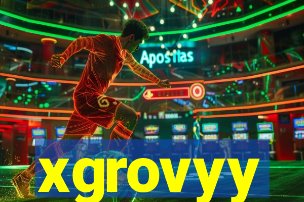 xgrovyy