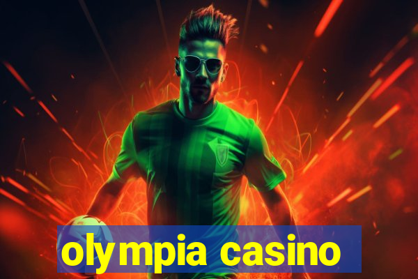 olympia casino