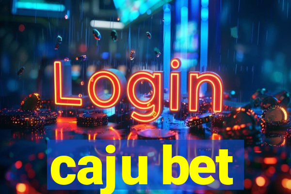 caju bet