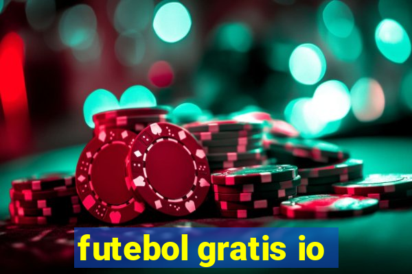 futebol gratis io