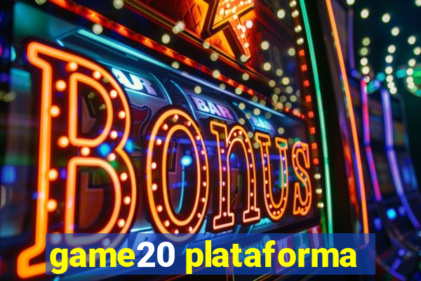 game20 plataforma