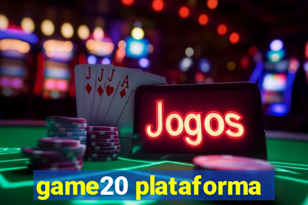 game20 plataforma