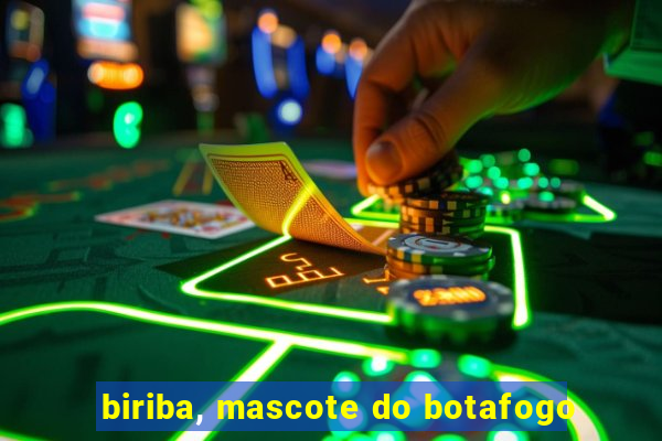 biriba, mascote do botafogo