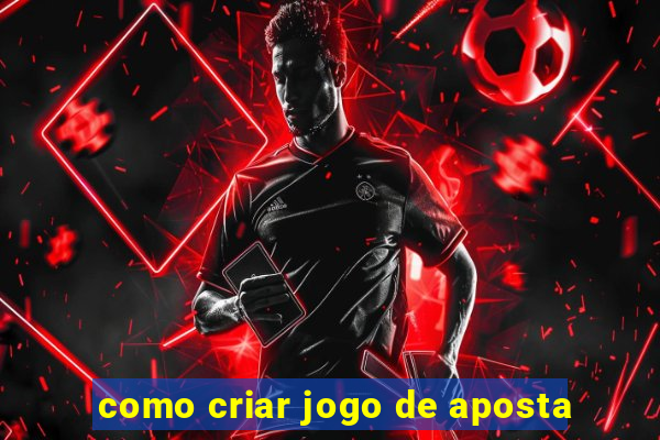 como criar jogo de aposta