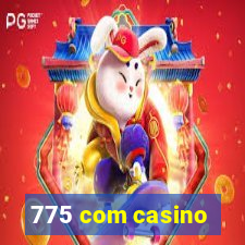 775 com casino