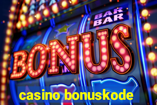 casino bonuskode