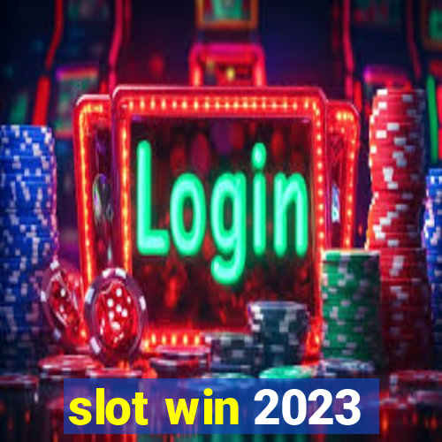 slot win 2023