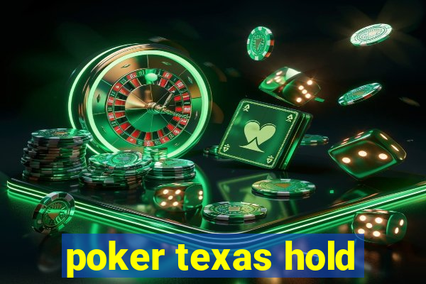 poker texas hold