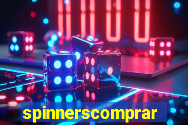 spinnerscomprar