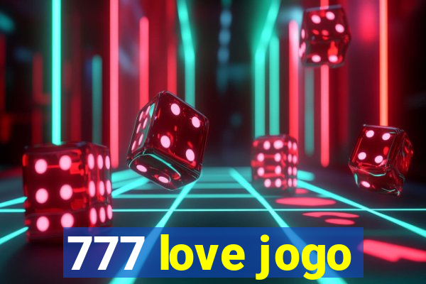 777 love jogo