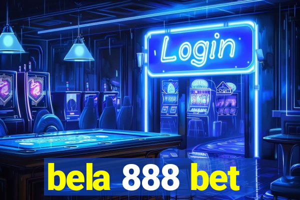 bela 888 bet