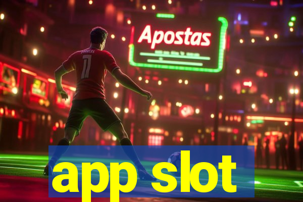 app slot