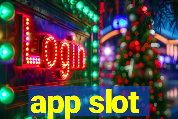 app slot