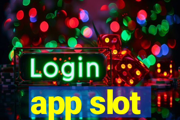 app slot