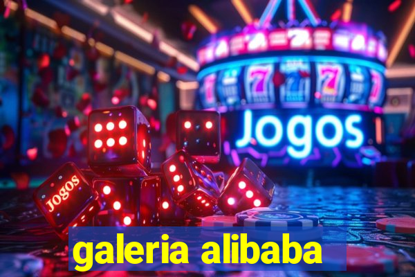 galeria alibaba