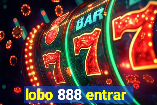 lobo 888 entrar